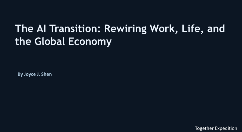 The AI Transition: Rewiring Work, Life, and the Global Economy