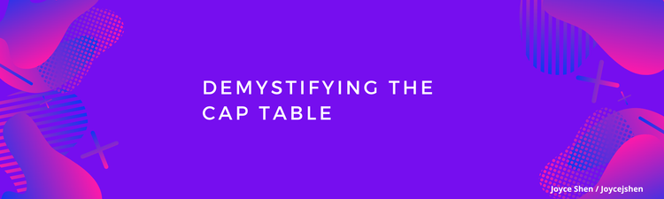 Demystifying the Cap Table