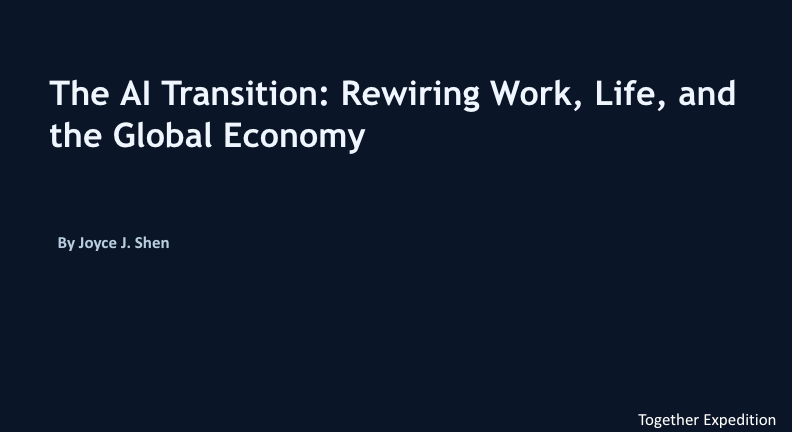 The AI Transition: Rewiring Work, Life, and the Global Economy